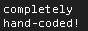pure html mothafuckaaaaa completely hand-coded